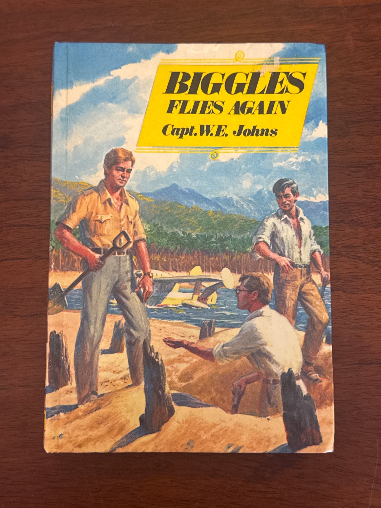 Biggles flies again. W. E. Johns. [n. d.].
