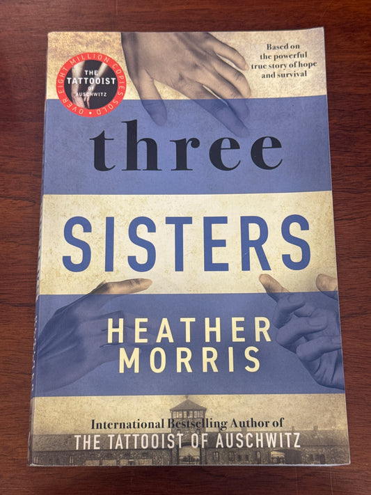 Three sisters. Heather Morris. 2021