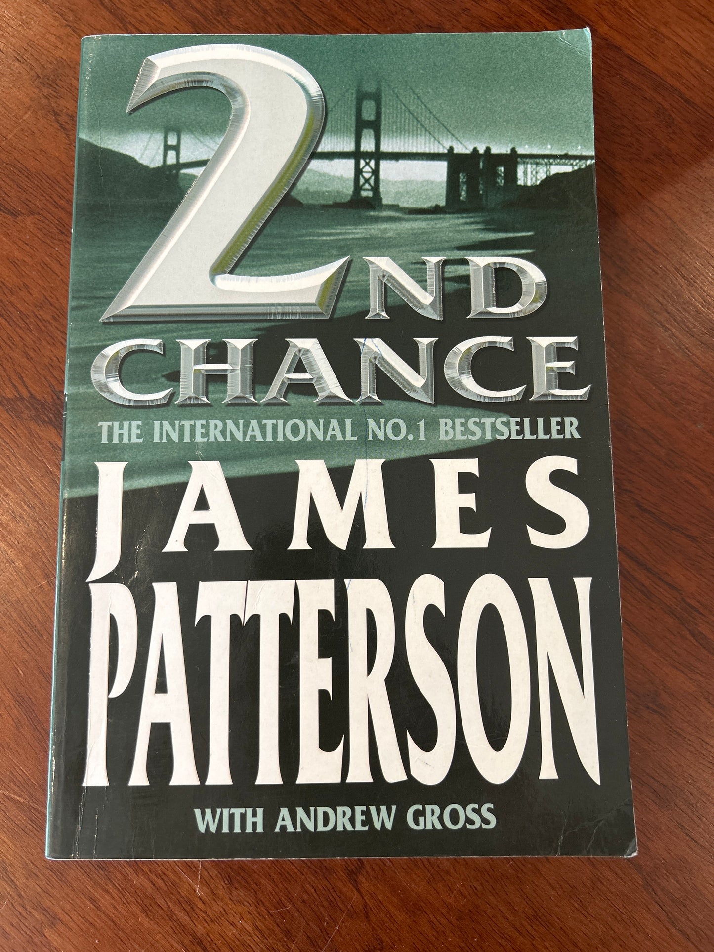 2nd chance. James Patterson & Andrew Gross. 2002.