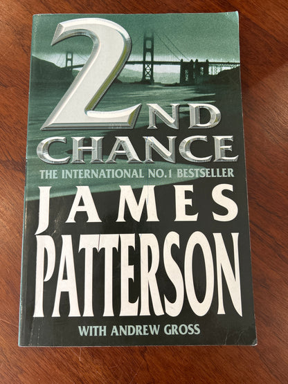 2nd chance. James Patterson & Andrew Gross. 2002.