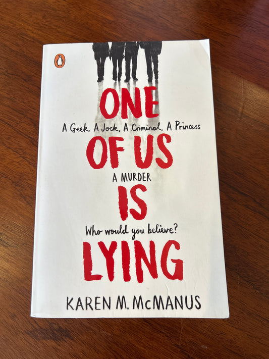 One of us is lying. Karen McManus. 2017.