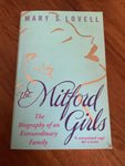 Mitford girls: the biography of an extraordinary family. Mary Lovell. 2002.