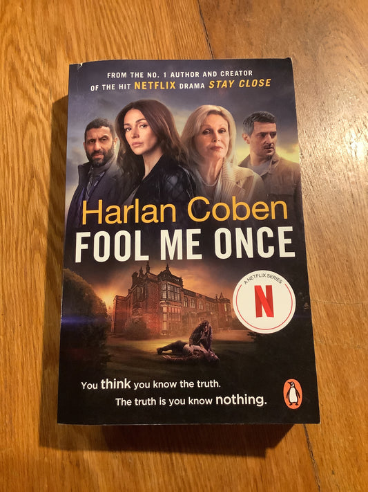 Fool me once. Harlan Coben. 2023.