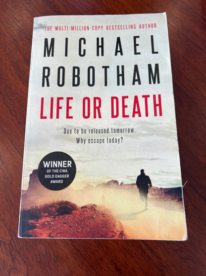 Life or death. Michael Robotham. 2017.