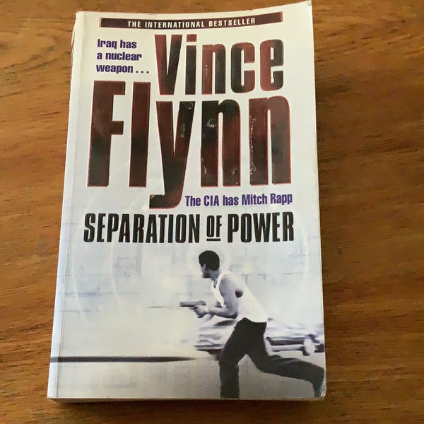 Separation of power. Vince Flynn. 2003.