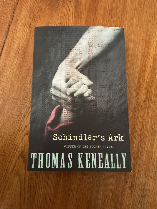 Schindler’s ark. Thomas Keneally. 2000.