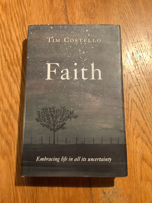 Faith. Tim Costello. 2016.