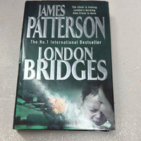 London bridges. James Patterson. 2004.