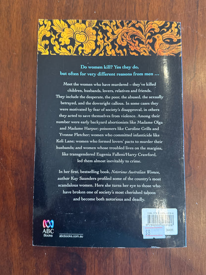 Deadly Australian Women. Kay Saunders. 2013.