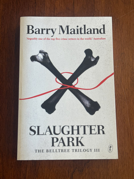 Slaughter Park. Barry Maitland. 2016.
