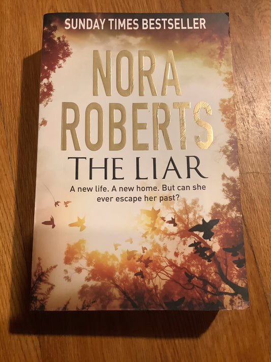 Liar. Nora Roberts. 2015.