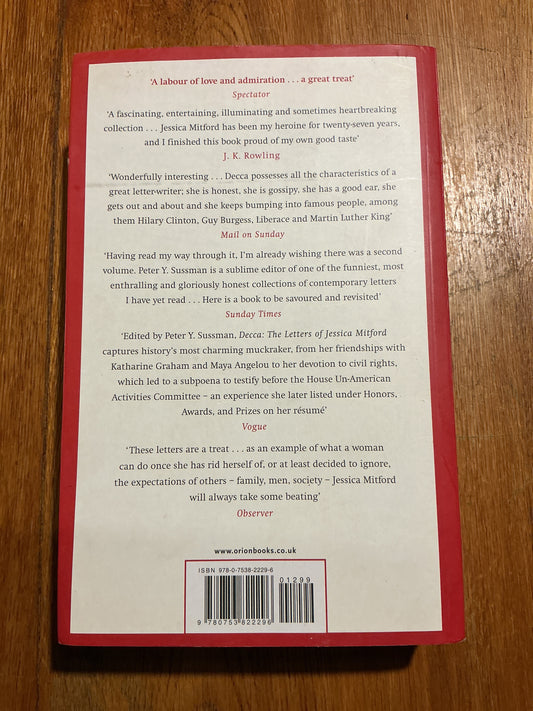 Decca: the letters of Jessica Mitford. Peter Y. Sussman. 2007.