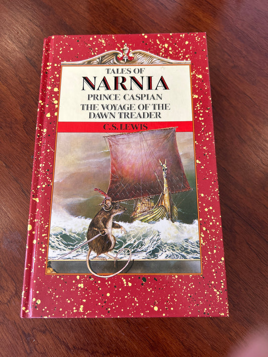 Tales of Narnia: Prince Caspian/Voyage of the Dawn Treader. C. S. Lewis. 1991.