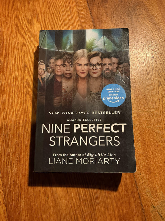 Nine perfect strangers. Liane Moriarty. 2021.
