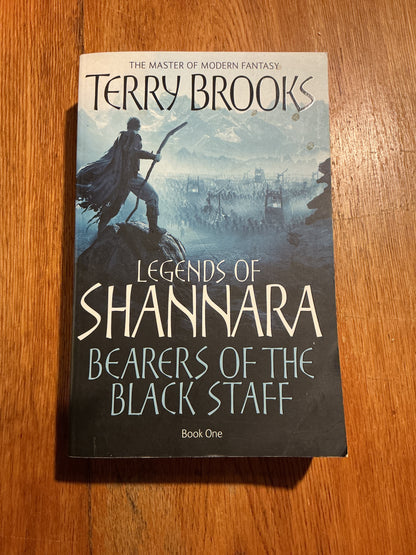Bearers of the black staff. Terry Brooks. 2011.