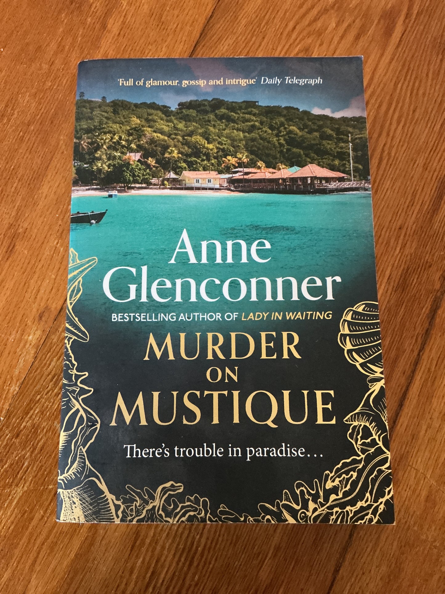 Murder on Mustique. Anne Glenconner. 2020.