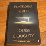Platform seven. Louise Doughty. 2019.
