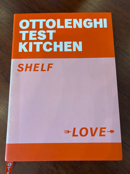 Ottolenghi test kitchen: shelf love. Noor Murad & Yotam Ottolenghi. 2021.
