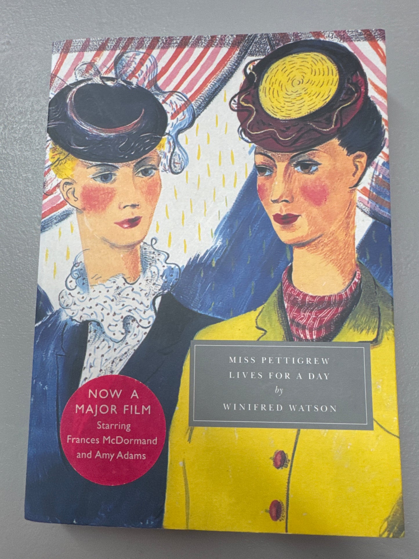 Miss Pettigrew Lives For A Day. Winifred Watson. 2008.