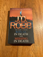 Ritual in death and Missing in death. J. D. Robb. 2013.