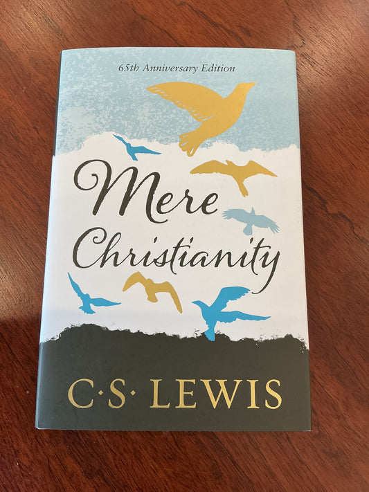 Mere christianity. C.S. Lewis. 2017.