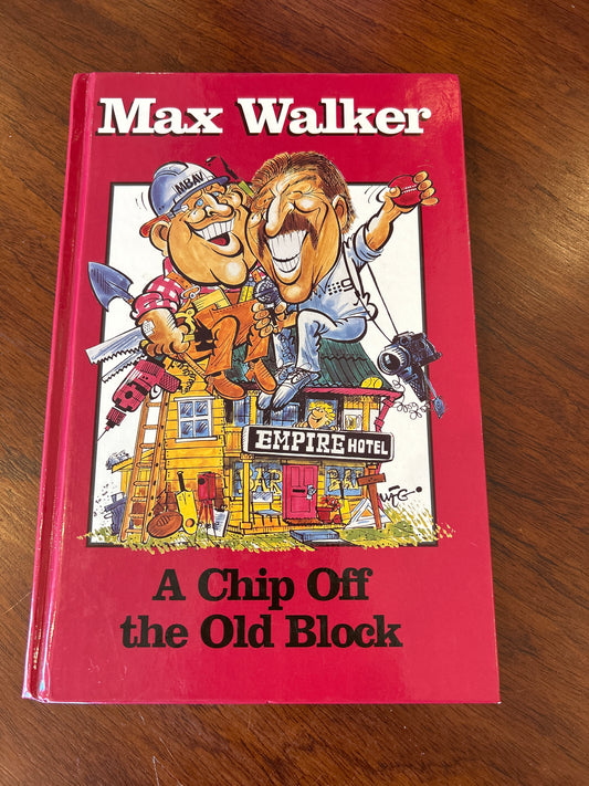 Chip off the old block. Max Walker. 1996.