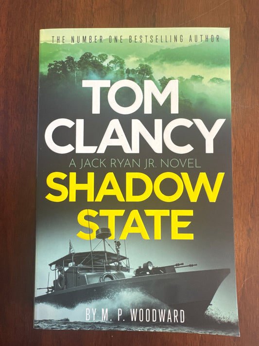 Tom Clancy Shadow State. M.P. Woodward. 2024.
