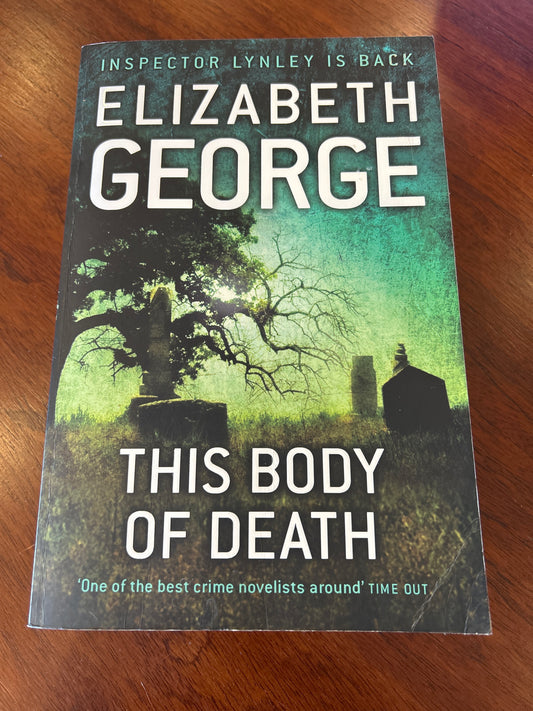 This body of death. Elizabeth George. 2010.