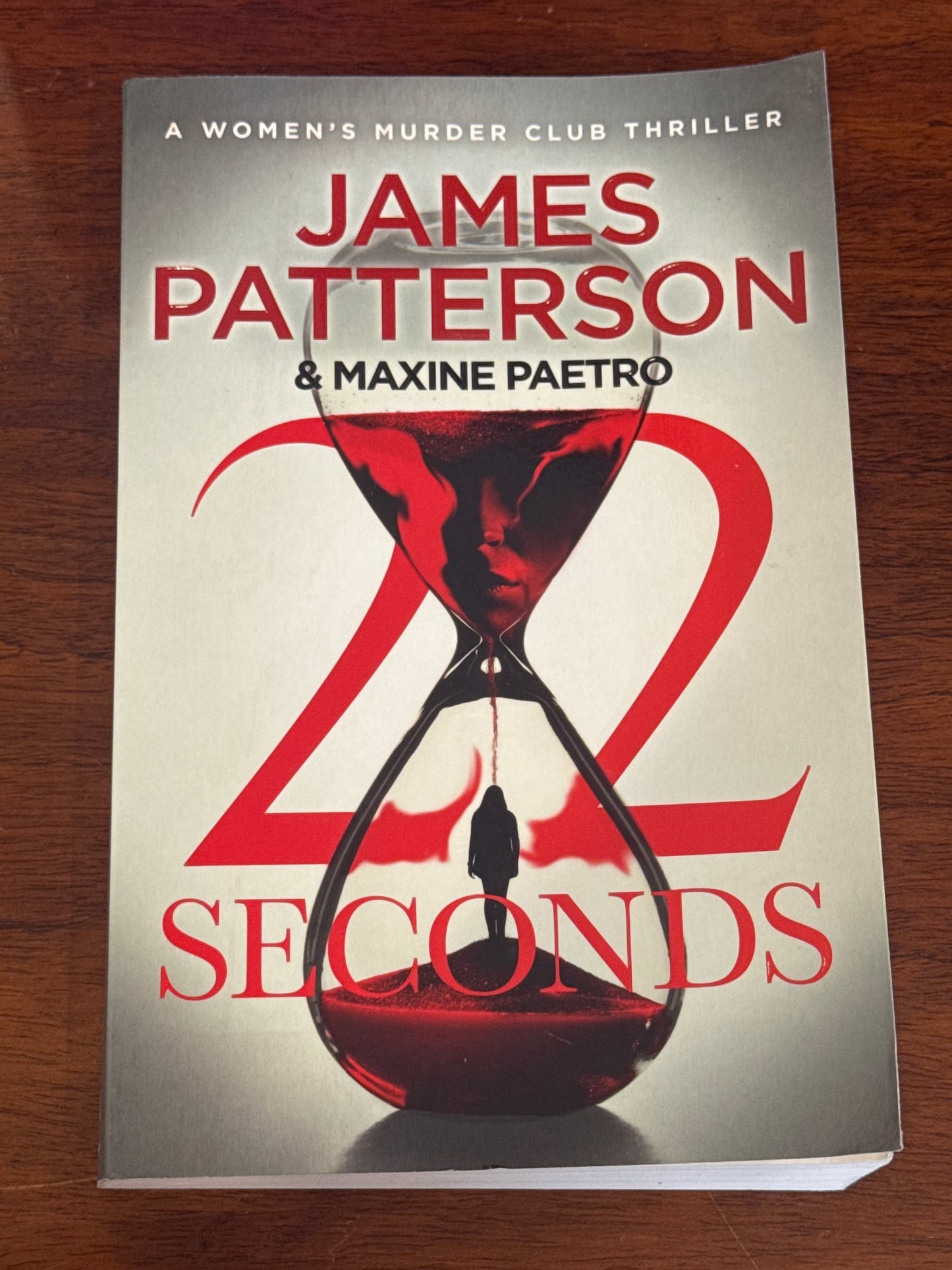 22 seconds. James Patterson & Maxine Paetro. 2022.
