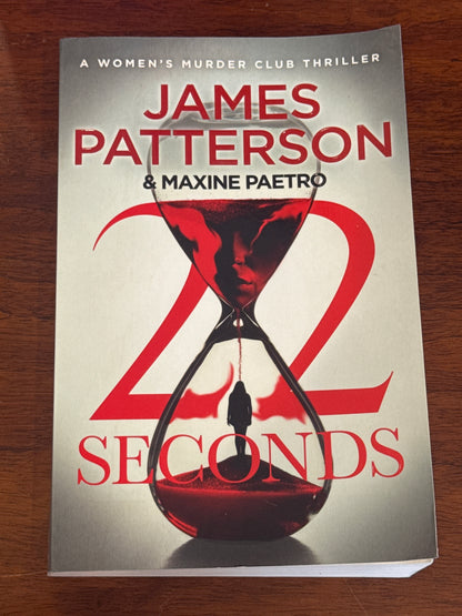 22 seconds. James Patterson & Maxine Paetro. 2022.
