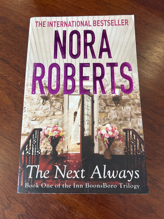Next always. Nora Roberts. 2012.