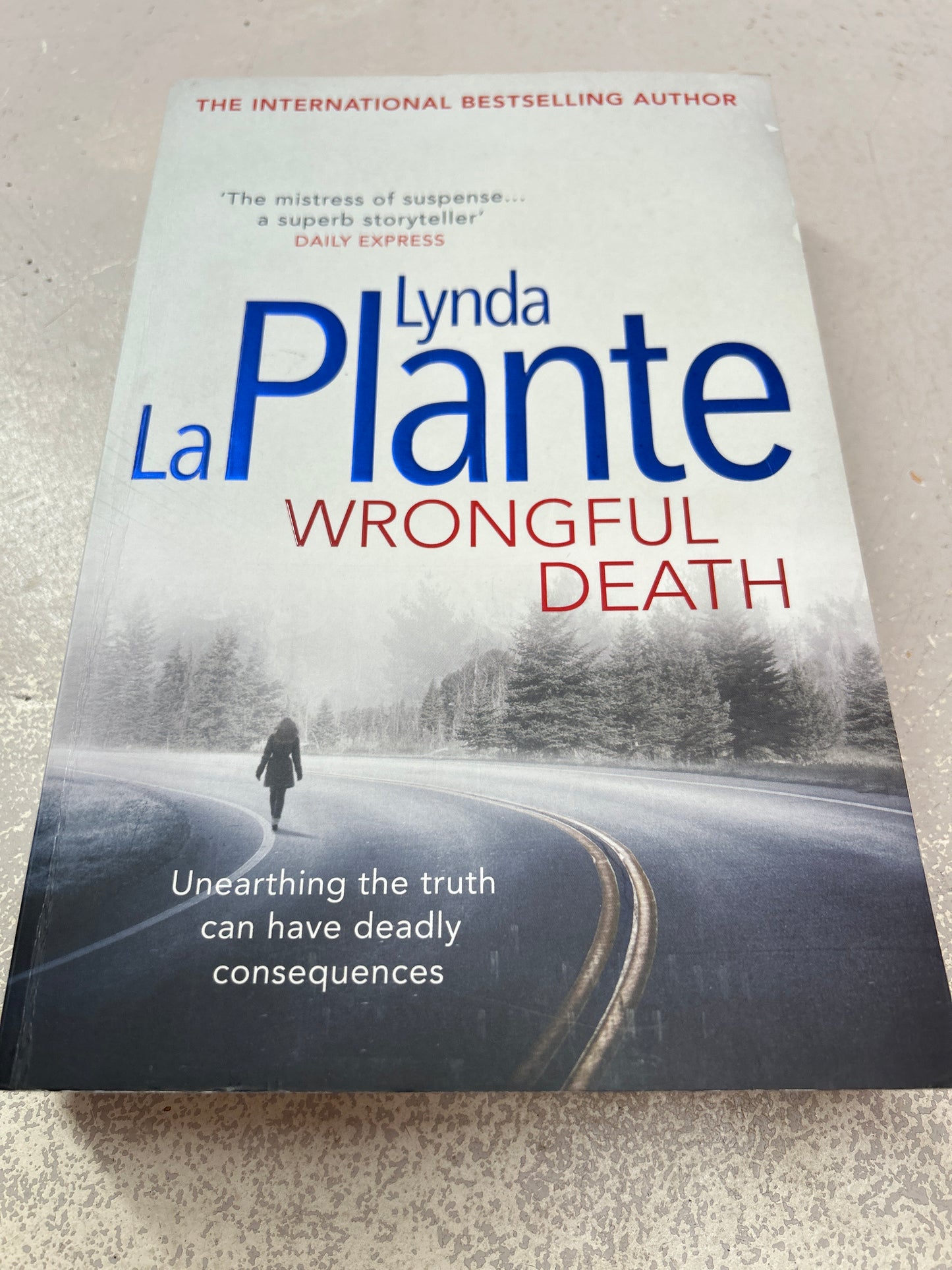 Wrongful death. Lynda La Plante. 2013.