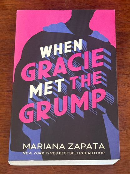 When Gracie Met the Grump. Mariana Zapata. 2022.