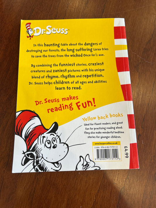 Lorax. Dr. Seuss. 2009.