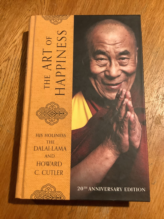 Art of happiness. Dalai Lama and Howard C. Carter. 2018.