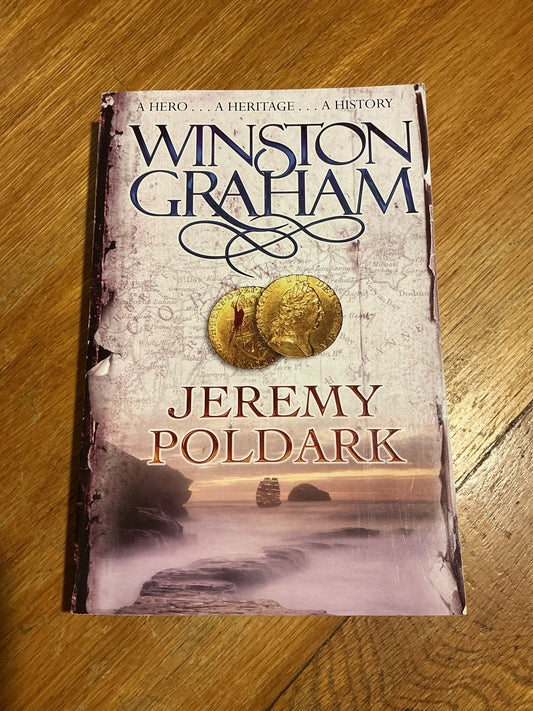 Jeremy Poldark: a novel of Cornwall 1790-1791. Winston Graham. 2008.