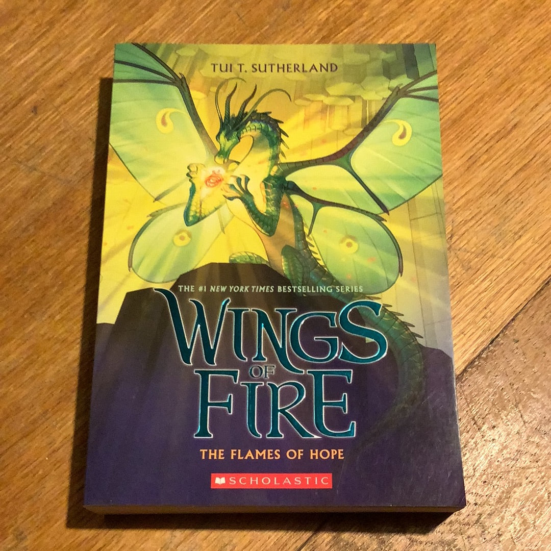 Wings of fire: flames of hope. Tui T. Sutherland. 2022.