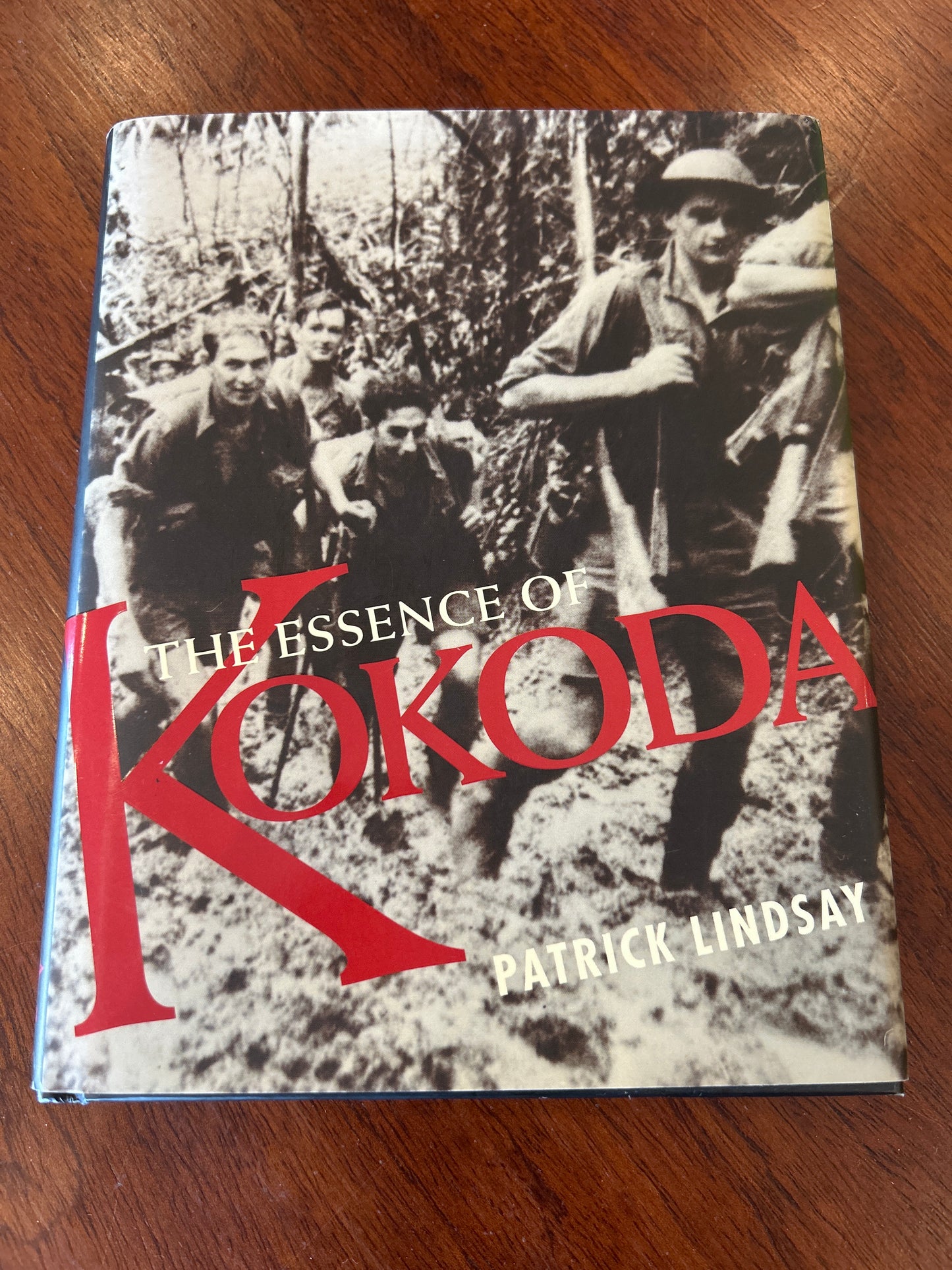 Essence of Kokoda. Patrick Lindsay. 2005.