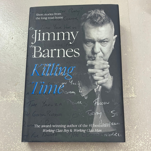 Killing time: short stories from the long road home.Jimmy Barnes. 2020.