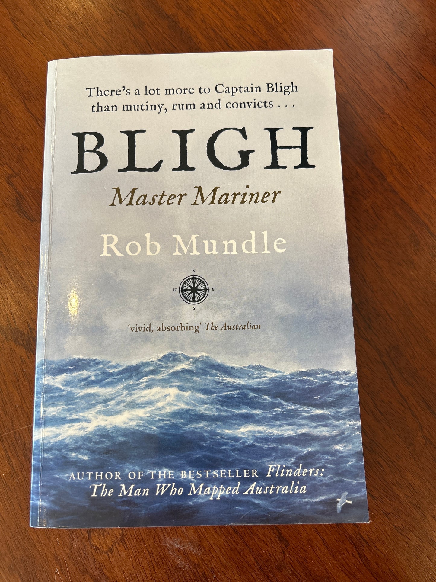 Bligh: master mariner. Rob Mundle. 2017.