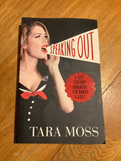 Speaking out. Tara Moss. 2016.