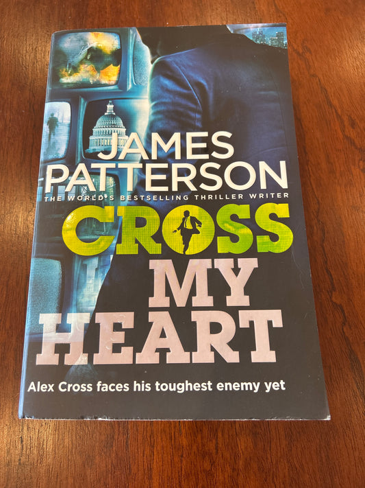 Cross my heart. James Patterson. 2013.