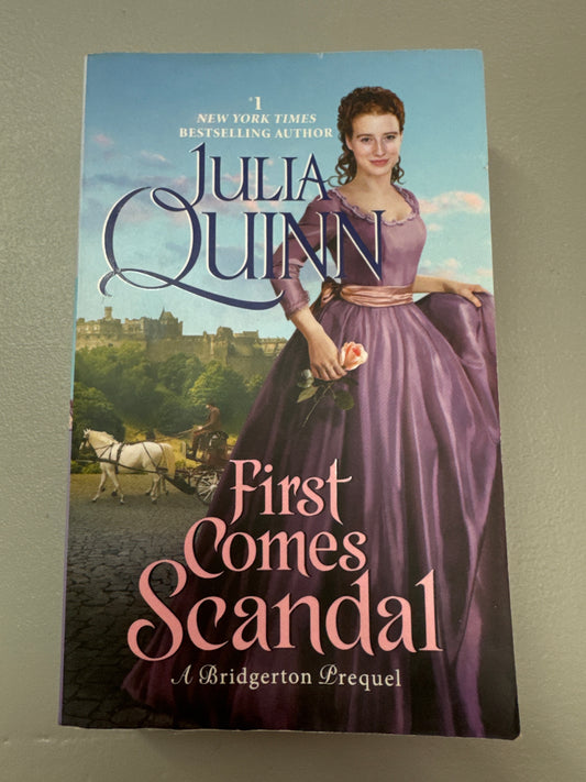 First Comes Scandal. Julia Quinn. 2020.