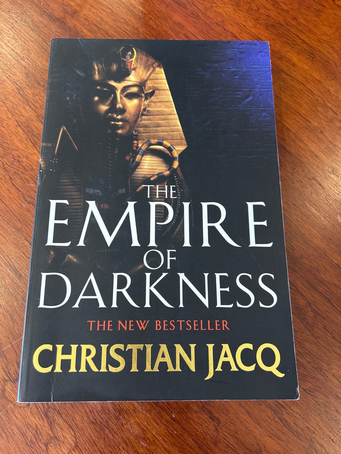 Empire of darkness. Christian Jacq. 2002.