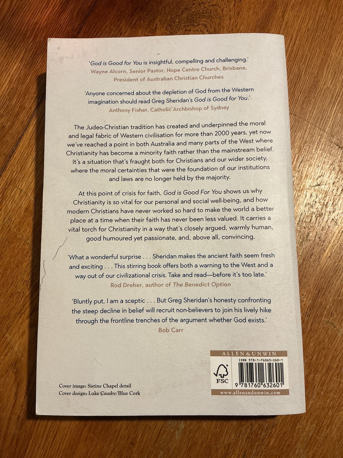 God is good for you: a defence of Christianity. Greg Sheridan. 2018.