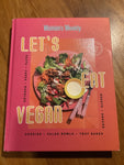 Let’s eat vegan. Australian Women’s Weeky. 2022.