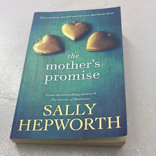 Mother’s promise. Sally Hepworth. 2017.