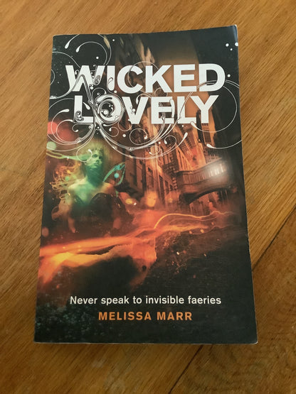 Wicked lovely. Melissa Marr. 2007.