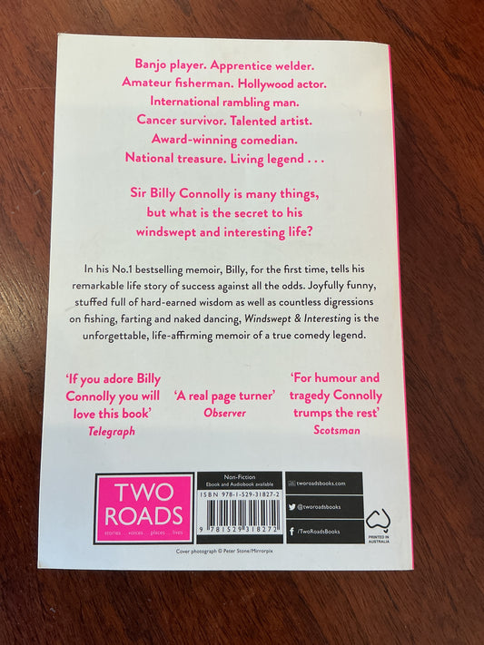 Windswept & interesting: my autobiography. Billy Connolly. 2022.