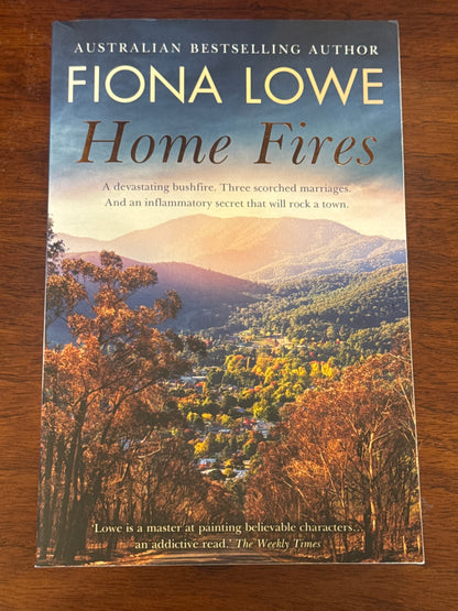 Home fires. Fiona Lowe. 2019.